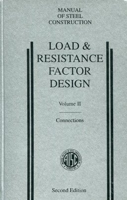 Manual of Steel Construction, Load and Resistance Factor Design Vol. II : Connections 2nd 1998 Revised  9781564240477 Front Cover
