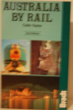 Australia by Rail Australia by Rail