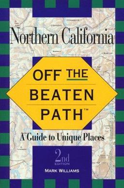 Northern California off the Beaten Path