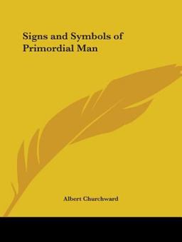 The Signs and Symbols of Primordial Man The Signs and Symbols of Primordial Man