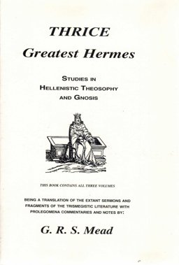 Thrice Greatest Hermes