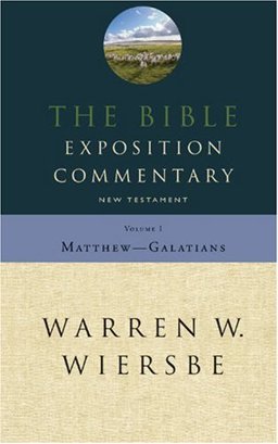 Bible Exposition Commentary Matthew-Galations  9781564760302 Front Cover