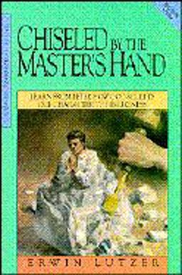 Chiseled by the Master's Hand
