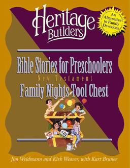 New Testament Bible Stories for Preschoolers Family Nights Tool Chest