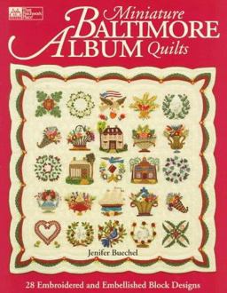 Miniature Baltimore Album Quilts