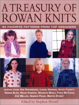 Treasury of Rowan Knits 80 Favorite Patterns from Top Designers  9781564774361 Front Cover