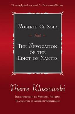 Roberte Ce Soir: and the Revocation of the Edict of Nantes  9781564783097 Front Cover