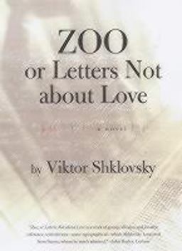 Zoo, or Letters Not about Love  9781564783110 Front Cover