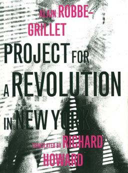 Project for a Revolution in New York  9781564787828 Front Cover