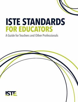 ISTE Standards for Educators A Guide for Teachers and Other Professionals  9781564843951 Front Cover