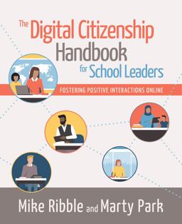Digital Citizenship Handbook for School Leaders Fostering Positive Interactions Online  9781564847829 Front Cover