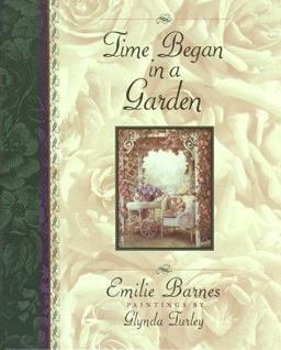 Time Began in a Garden  9781565073685 Front Cover