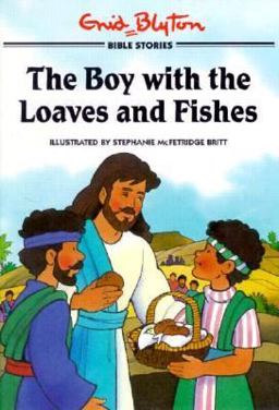 The Boy with the Loaves and Fishes