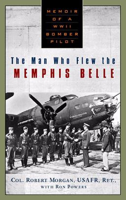 The Man Who Flew the Memphis Belle