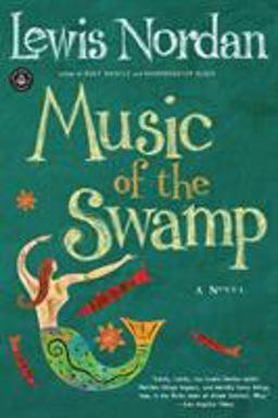 Music of the Swamp  9781565120167 Front Cover