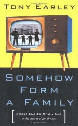 Somehow Form a Family Stories That Are Mostly True  9781565123021 Front Cover