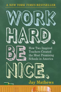 Work Hard. Be Nice