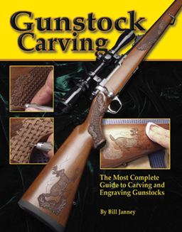 Gunstock Carving The Most Complete Guide to Carving and Engraving Gunstocks  9781565231665 Front Cover