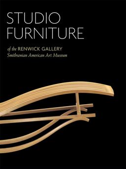 Studio Furniture of the Renwick Gallery Smithsonian American Art Museum  9781565233676 Front Cover