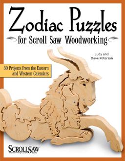 Zodiac Puzzles for Scroll Saw Woodworking 30 Projects from the Eastern and Western Calendars  9781565233935 Front Cover