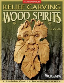 Relief Carving Wood Spirits, Revised Edition A Step-By-Step Guide for Releasing Faces in Wood  9781565238022 Front Cover