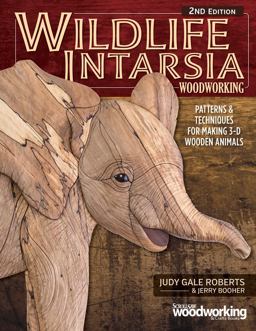 Wildlife Intarsia Woodworking: Patterns & Techniques for Making 3-d Wooden Animals  9781565239104 Front Cover
