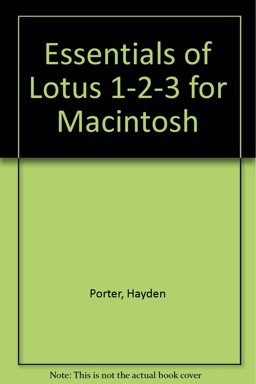 Essentials of Lotus 1-2-3 for Macintosh