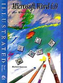 Microsoft Word 6 for Windows - Illustrated Brief Edition