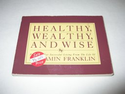 Healthy, Wealthy, and Wise