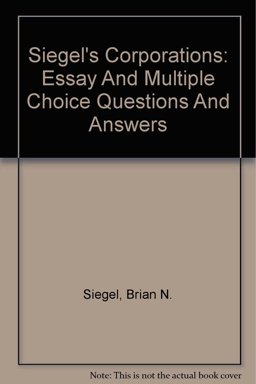 Siegel's Q's and A's on Corporations