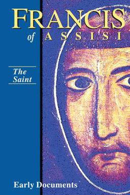 Saint Francis of Assisi: Early Documents  9781565481107 Front Cover