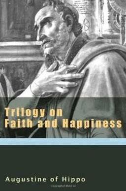 Trilogy on Faith and Happiness  9781565483590 Front Cover