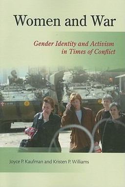 Women and War Gender Identity and Activism in Times of Conflict  9781565493094 Front Cover