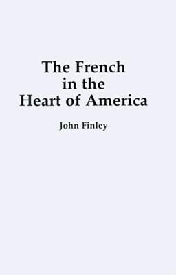 The French in the Heart of America
