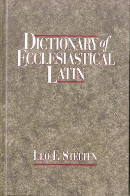 Dictionary of Ecclesiastical Latin  9781565631311 Front Cover