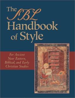SBL Handbook of Style For Ancient near Eastern, Biblical and Early Christian Studies  9781565634879 Front Cover
