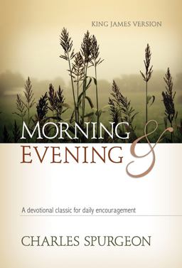 Morning and Evening (KJV)
