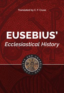 Eusebius' Ecclesiastical History  9781565638136 Front Cover