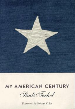 My American Century My American Century