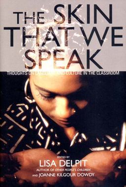 Skin That We Speak Thoughts on Language and Culture in the Classroom  9781565845442 Front Cover