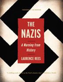 Nazis A Warning from History  9781565845510 Front Cover