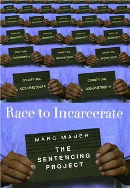 Race to Incarcerate  9781565846838 Front Cover