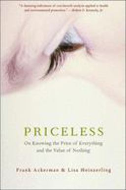 Priceless On Knowing the Price of Everything and the Value of Nothing  9781565848504 Front Cover