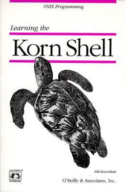 Learning the KornShell  9781565920545 Front Cover