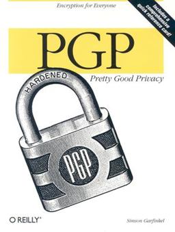 PGP: Pretty Good Privacy  9781565920989 Front Cover