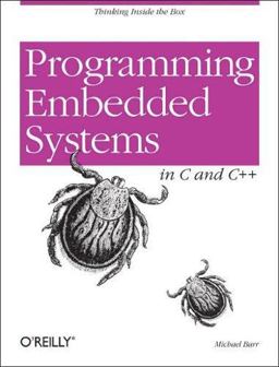 Programming Embedded Systems in C and C++  9781565923546 Front Cover