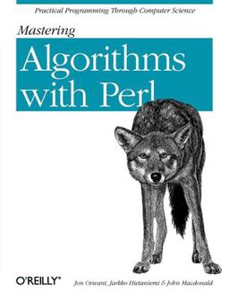 Mastering Algorithms with Perl Practical Programming Through Computer Science  9781565923980 Front Cover