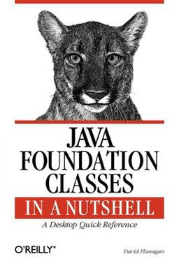 Java Foundation Classes in a Nutshell