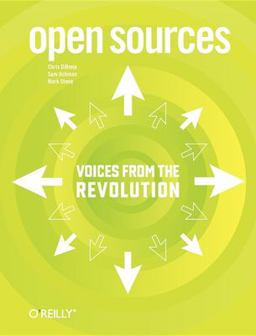 Open Sources Voices from the Open Source Revolution 1999 9781565925823 Front Cover
