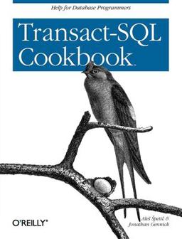 Transact-SQL Cookbook Help for Database Programmers  9781565927568 Front Cover
